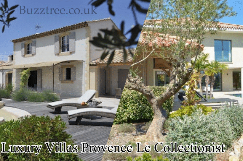 Luxury Villas Provence Le Collectionist